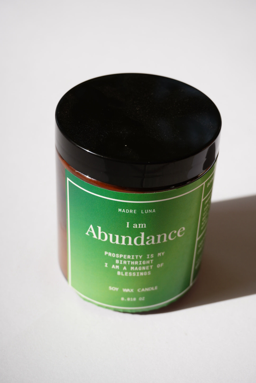 I am Abundance- Soy Wax Candle