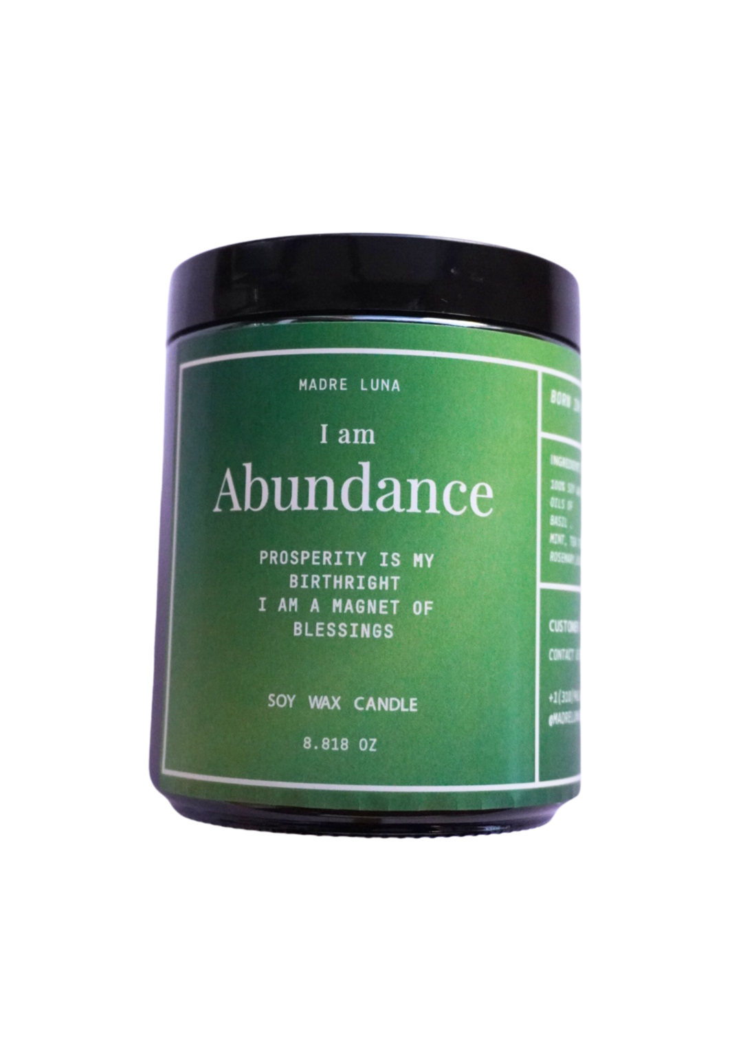 I am Abundance- Soy Wax Candle