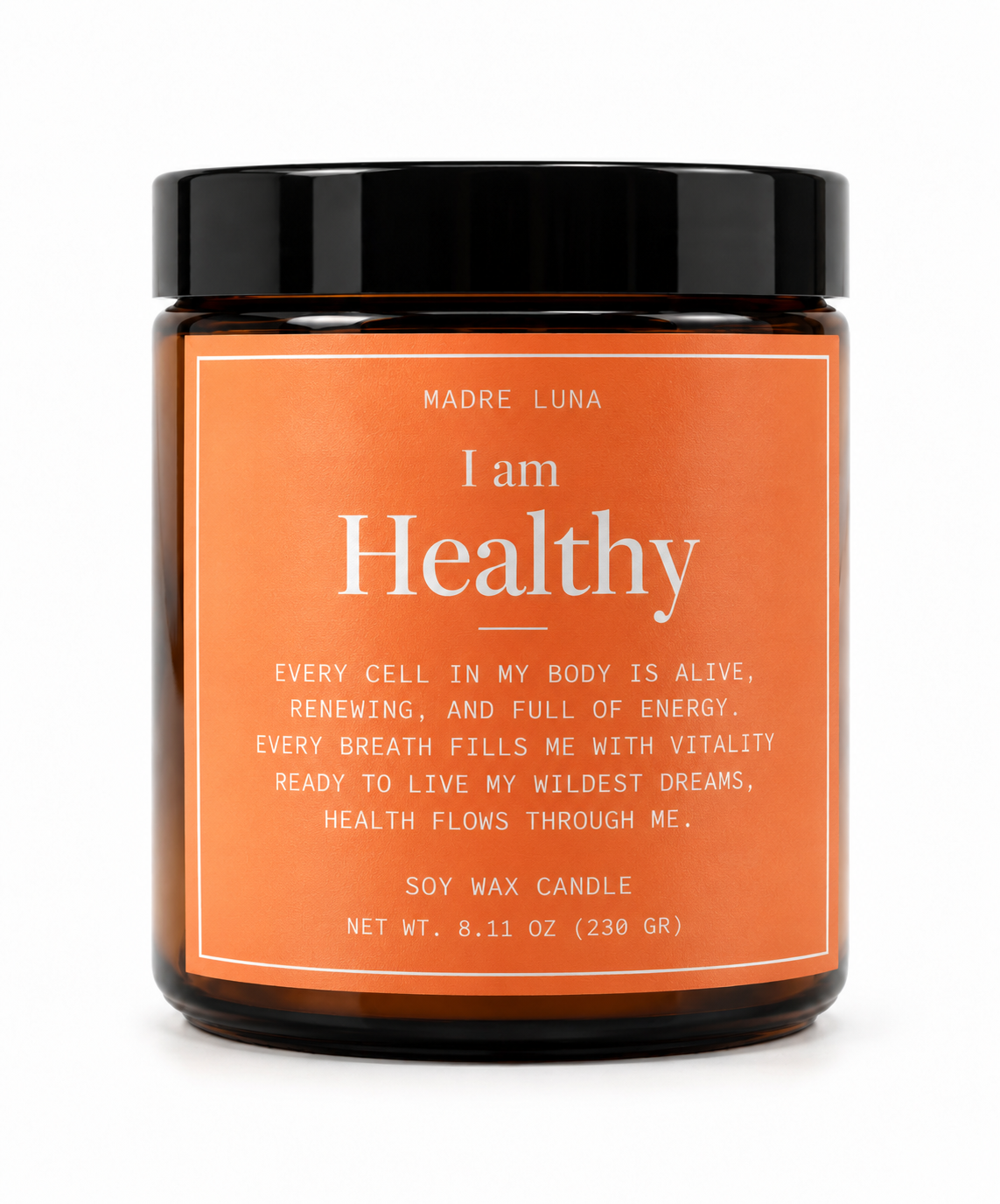I am healthy Soy Wax Candle