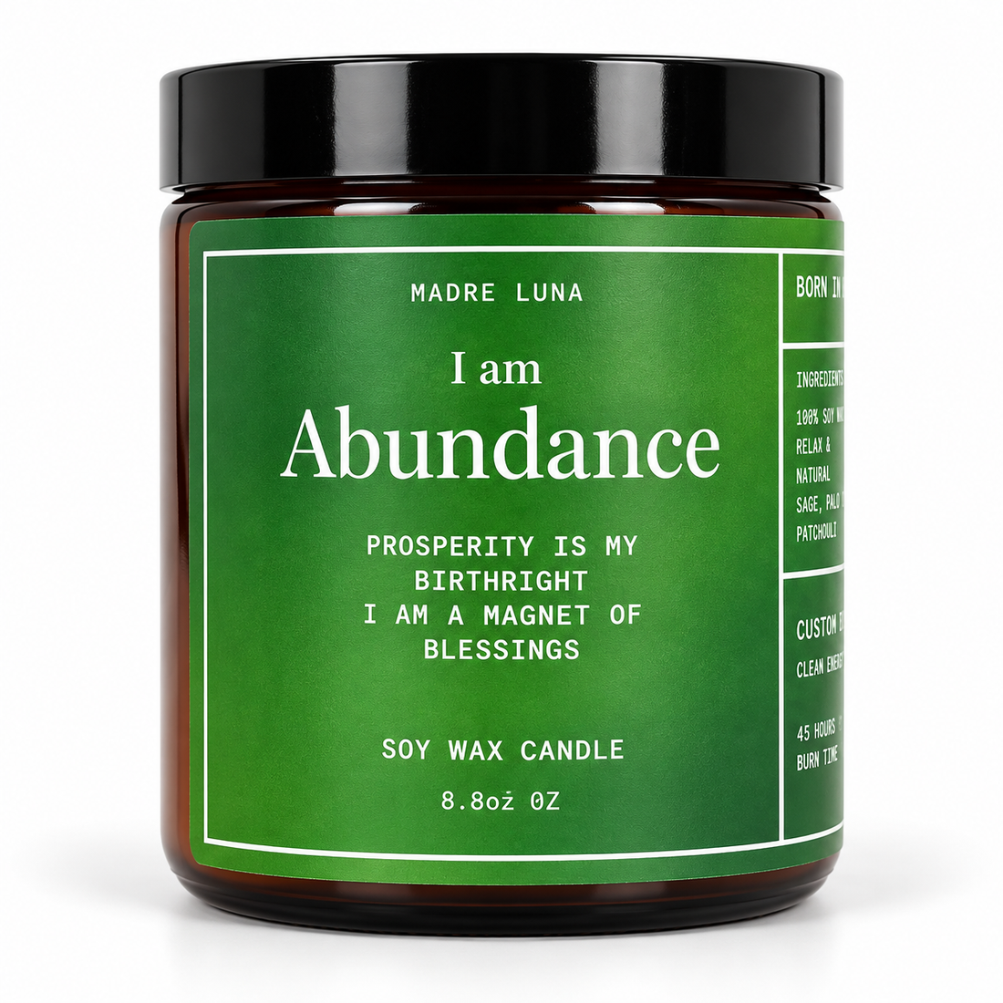 I am Abundance- Soy Wax Candle