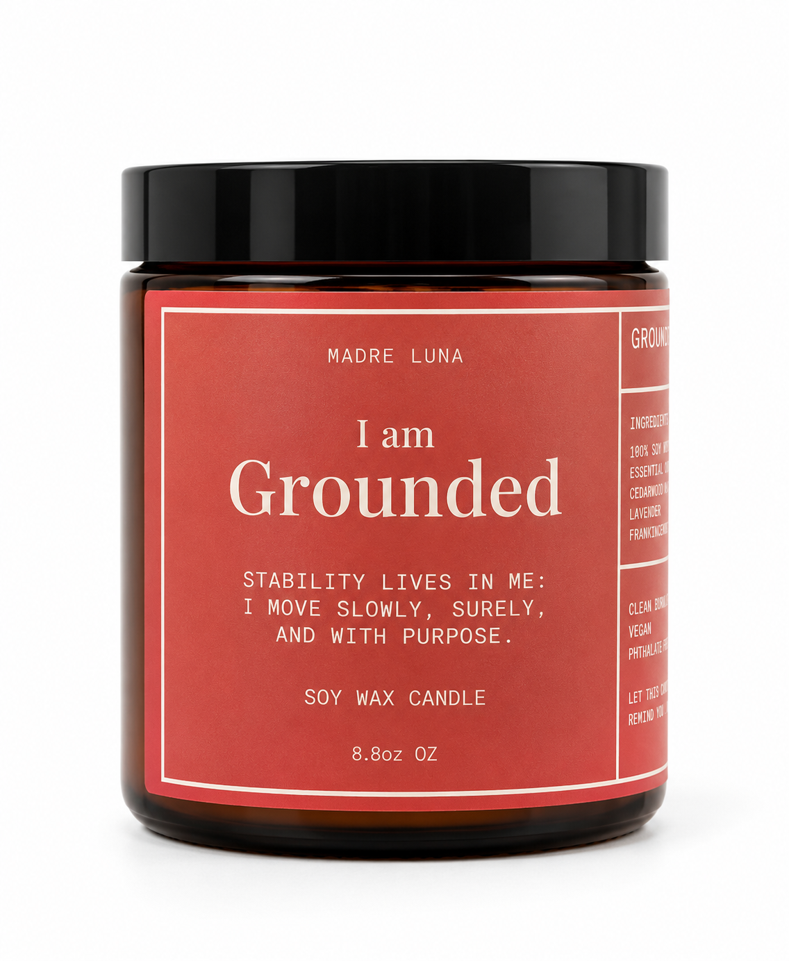 I am Grounded- Soy Wax Candle